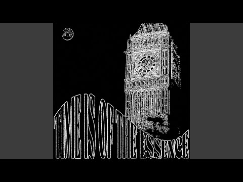 Time Is Of The Essence (feat. Okane Lacoure)