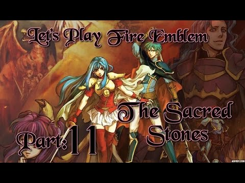 Part 11: Let's Play Fire Emblem 8, The Sacred Stones, Hard Mode - "Route split"