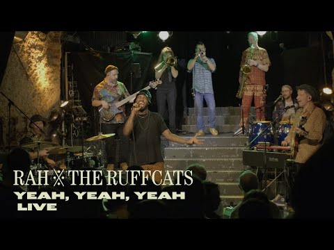 RAH & The Ruffcats - Yeah, Yeah Yeah (Live at Milla)