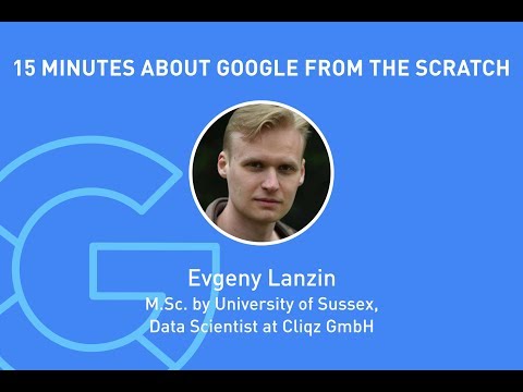 15x4 - 15 minutes about Google from Scratch
