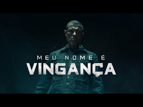 2022 Meu Nome é Vingança