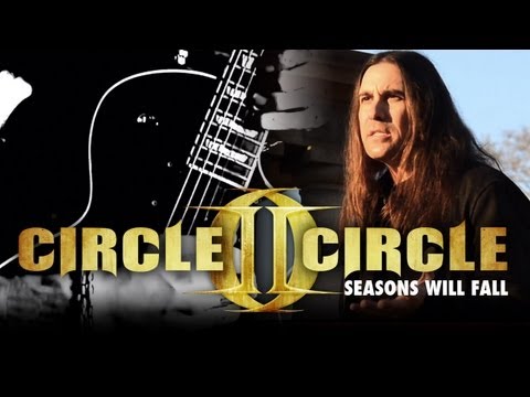 Circle II Circle "Seasons Will Fall" Official Music Video 2013 (HD)