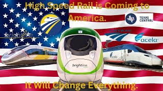 High Speed Rail in America: It's Finally Happening