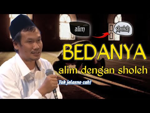 Gus baha || bedanya orang alim dengan orang sholeh