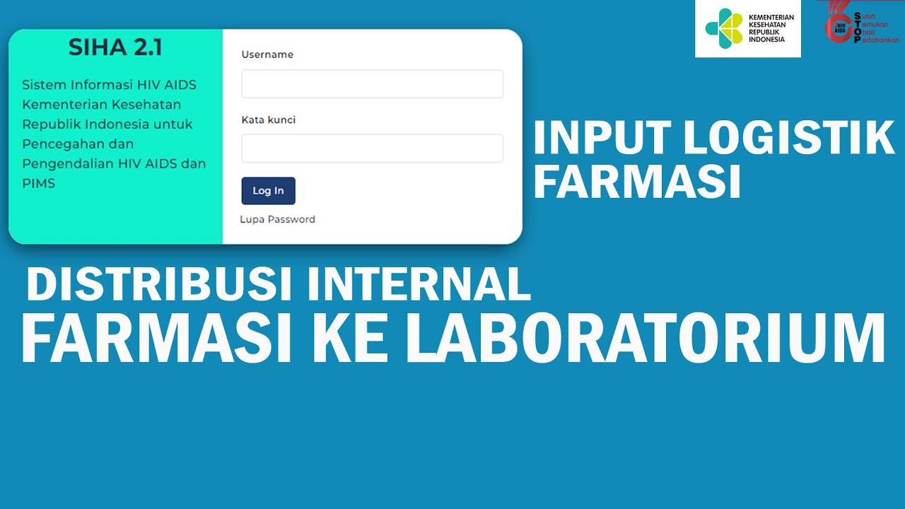SIHA 2.1 iNPUT LOGISTIK, DISTRIBUSI INTERNAL FARMASI KE LABORATORIUM
