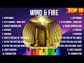 Wind Fire Playlist Of All Songs Wind Fire Greatest Hits Full Album