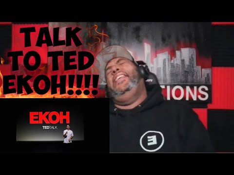 EKOH  - TED TALK (OFFICIAL MUSIC VIDEO) - REACTION !!!!!!!!  TED WALKED OUT THE BUILDING !!!!!