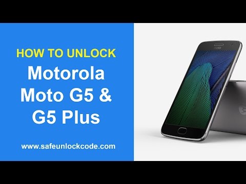 How to Unlock Motorola Moto G5 & Moto G5 Plus - Safeunlockcode