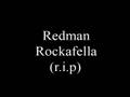 Redman - Rockafella (r.i.p)