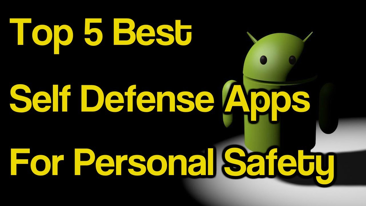 The 5 Best Self Defense Apps for Personal Safety When Walking Alone