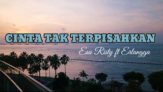 Download lagu Cinta Tak Terpisahkan - Esa Risty ft Erlangga ( Cover) - Lirik mp3 Download lagu Cinta Tak Terpisahkan - Esa Risty ft Erlangga ( Cover) - Lirik mp3