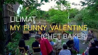 Video Lilimat - My Funny Valentine (live)