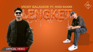 Download lagu VICKY SALAMOR ft. WIZZ BAKER - LENGKET mp3 Download lagu VICKY SALAMOR ft. WIZZ BAKER - LENGKET mp3