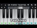 Past Lives (Børns), Sapientdream | Perfect Piano + Easy Tutorial