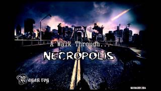 A Walk Through Necropolis -A Tribute To Chronic Xorn