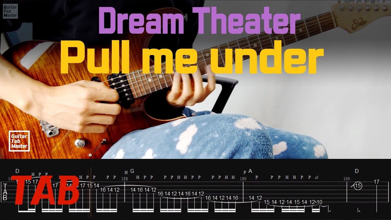 [TAB] Dream Theater - Pull Me Under ㅣGuitar Cover