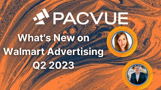 What's New for Walmart Advertising in Q2 2023