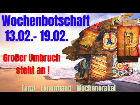#Wochenbotschaft #Wochenorakel #tarot 13.02. - 19.02.23 großer Umbruch steht an! Glaube und Vertraue