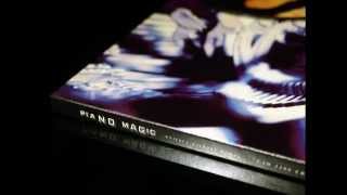 PIANO MAGIC   Already Ghosts