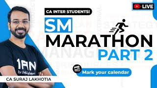 SM Marathon - Part 2 by CA Suraj Lakhotia | CA Inter| May/Sep
