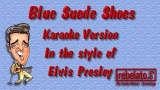 Blue Suede Shoes - Elvis Presley - Online Karaoke Version