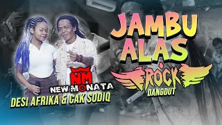 Download lagu JAMBU ALAS - CAK SODIQ & DESI AFRIKA (NEW MONATA  MUSIC VIDEO) mp3