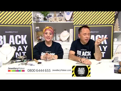 JewelleryMaker LIVE 26/11/17 6PM - 10PM