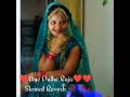 ❤️Aye Dulhe Raja❤️ Slowed Reverb 🥀🥀