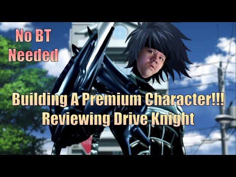 Drive Knight Review! NO BT NEEDED FOR HIM!!! Premium Character!! One Punch Man The Strongest SEA