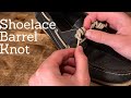 How To Tie Shoe Lace Barrel Knot | (Sperry, Bean Boot, Boat Shoes)