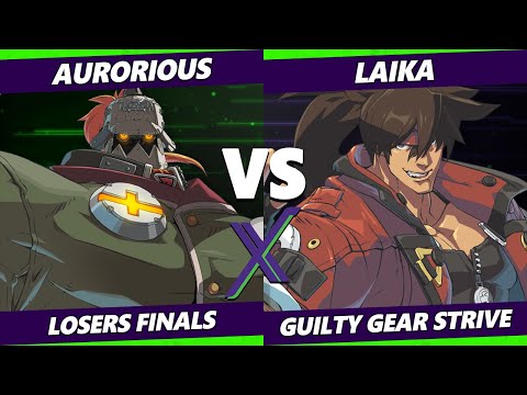 F@X 465 Losers Finals - Aurorious (Potemkin) Vs. Laika (Sol) Guilty Gear Strive