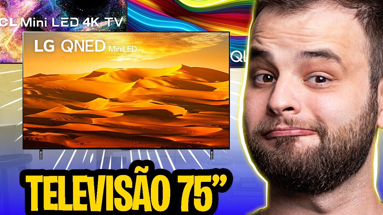 TELEVISÃO 75 POLEGADAS - Qual comprar? As melhores opções CUSTO BENEFÍCIO!