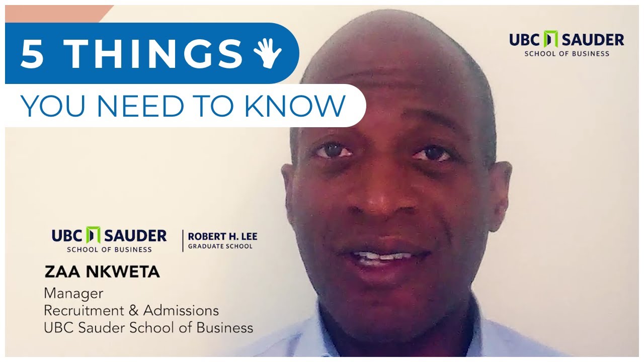 5 Things You Need To Know 🖐️ - UBC Sauder School of Business MBA