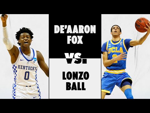 Lonzo Ball vs. De’Aaron Fox: Their electric 2017 NCAA tournament battle