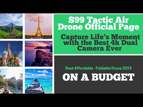 🕹 $99 Tactic Air Drone Official Page Review,  Best Foldable 4K Dual Camera Drone 2020