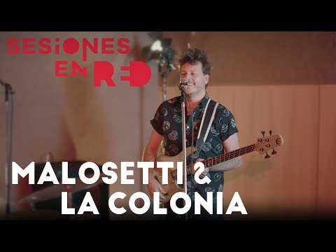 MALOSETTI & LA COLONIA | Sesiones en Red 🔴