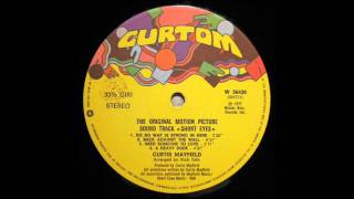 Curtis Mayfield - Do Do Wap is strong in here