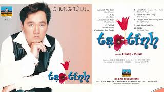 NX111 - Thành Phố Buồn, Chiều Cuối Tuần   CD Tạ Tình Tiếng Hát Chung Tử Lưu Ca Dao 02
