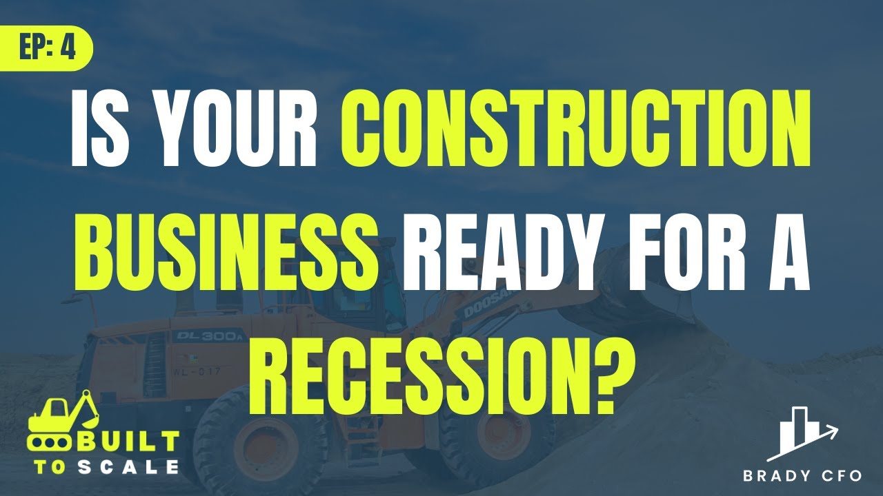 EP 4 | Facing a Recession? Here’s What Construction Owners Should Know 
