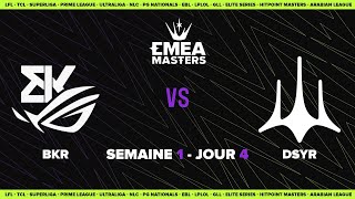 EMEA Masters Summer 2023 - Group D4 - BKR vs DSYR