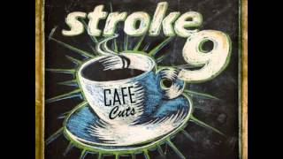 Stroke 9 - Washin&#39; and Wonderin&#39; (acoustic)