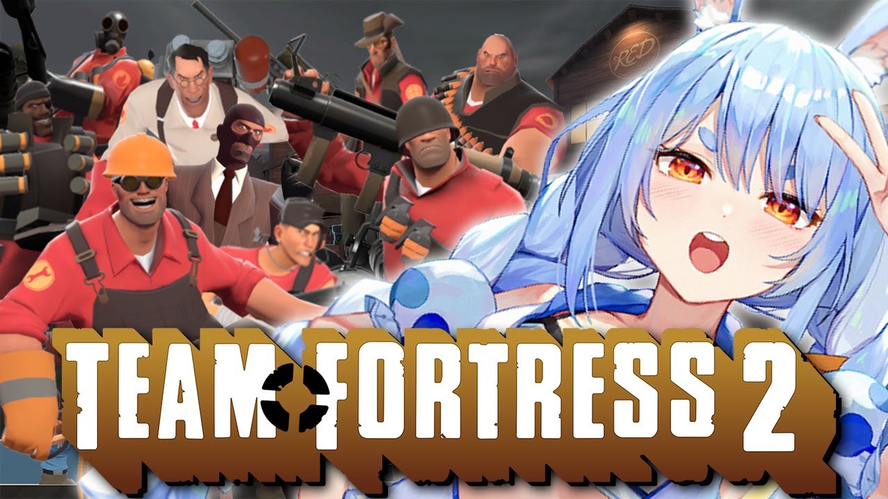 【TF2】古の神FPS「TeamFortress2」で遊ぶぞおおおおおおおお！！！！！ぺこ！【ホロライブ/兎田ぺこら】