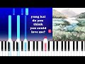 Yung Kai Do You Think You Could Love Me Piano Tutorial