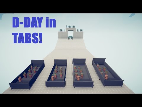 D DAY IN TABS!   Totally Accurate Battle Simulator