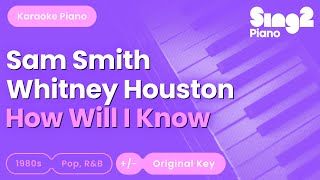 How Will I Know - Sam Smith, Whitney Houston (Karaoke Piano)