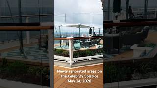 Celebrity SOLSTICE New Renovations for 2026.