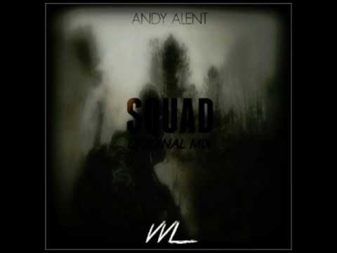 Andy Alent - Squad (VVL Remix)