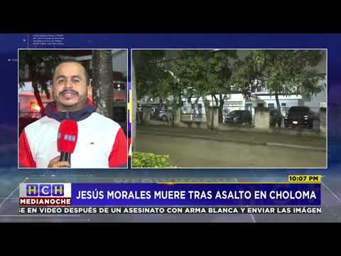 Fallece joven que sufrió atentado en Choloma, Cortés