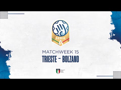 Play Serie A Gold [15^] | TRIESTE - BOLZANO