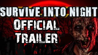 Survive Into Night - Official Steam Trailer